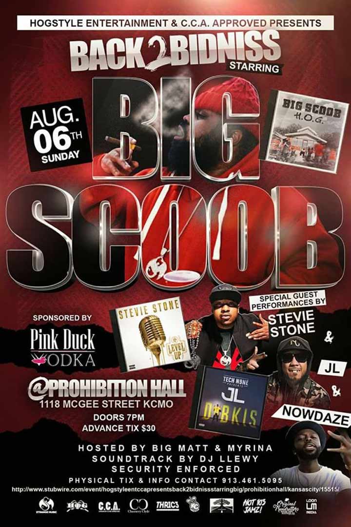 Big Scoob Back 2 Bidness w/ Stevie Stone, JL and Nowdaze