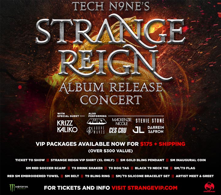 Tech N9ne's Strange Reign Album Release Concert