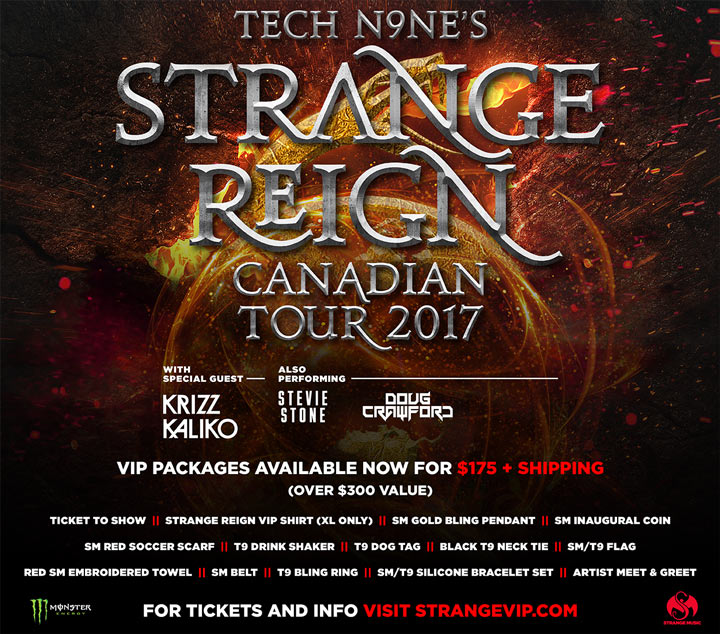 Tech N9ne's Strange Reign Canadian Tour 2017