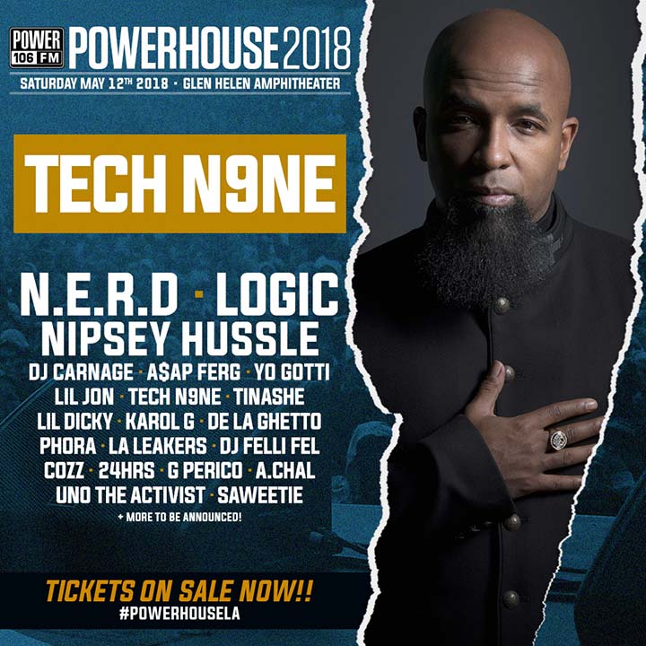 POWER 106 FM POWERHOUSE 2018 W/ Tech N9ne