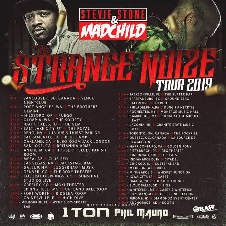 Stevie Stone/Madchild Strange Noize Tour