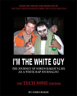 I'm The White Guy: The Tech N9ne Edition