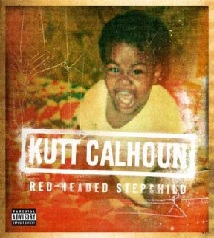 Kutt Calhoun Red-Headed Stepchild