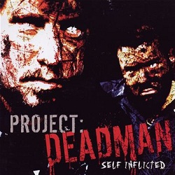 Project:Deadman - Self Inflicted