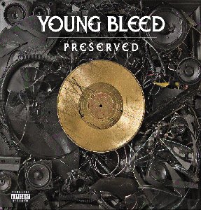 Young Bleed - Preserved 