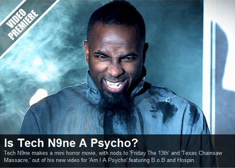 Tech N9ne "Am I A Psycho?" Is Most Viewed On MTV.com