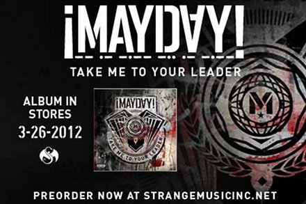 Mayday - Take Me To Your Leader
