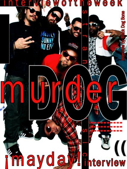 MAYDAY Murderdog Magazine Interview Of The Week