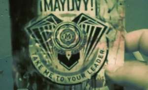 Mayday "Take Me To Your Leader"