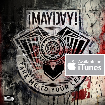 Mayday "Take Me To Your Leader" Now On iTunes