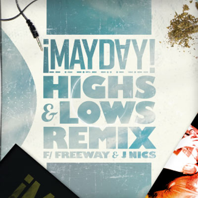 ¡MAYDAY! - "Highs And Lows" Remix