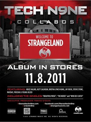 Tech N9ne Collabos - Welcome To Strangeland Poster