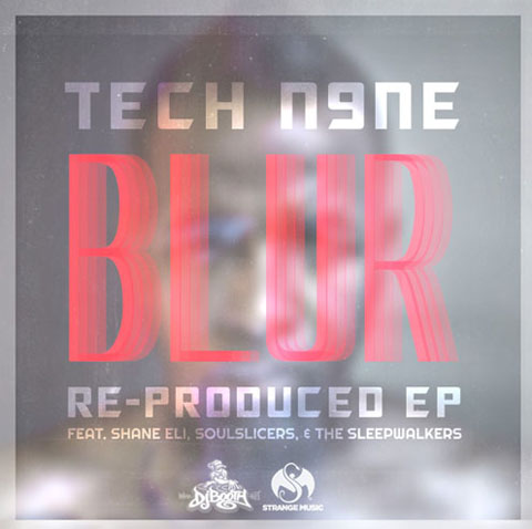 Tech N9ne - "Blur" - Re-Produced EP