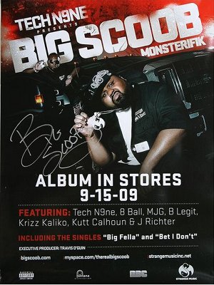 Big Scoob - Monsterifik Autographed Poster
