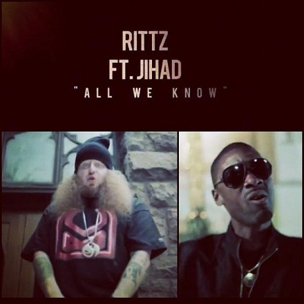 Rittz "All We Know" Official Music Video Featuring Jihad