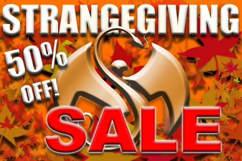 Strangegiving Sale - 50% Off!