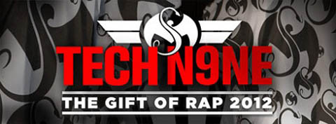 Tech N9ne Gift Of Rap 2012