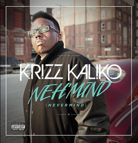 Favorite Track On Krizz Kaliko's "NEH'MIND"