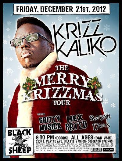 Krizz Kaliko's "Merry Krizzmas" In Colorado Springs, CO!