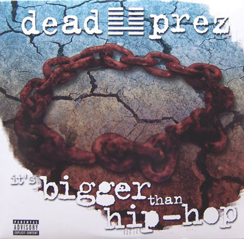 Dead Prez Hip Hop 