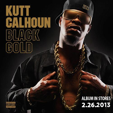 Kutt Calhoun "Black Gold"