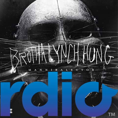 Brotha Lynch Hung - Mannibalector On Rdio