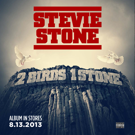 Stevie Stone - 2 Birds, 1 Stone