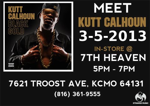 Kutt Calhoun Black Gold In-Store At 7th Heaven