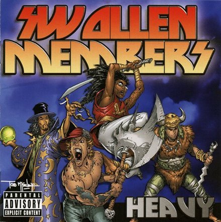 Swollen Members - Heavy