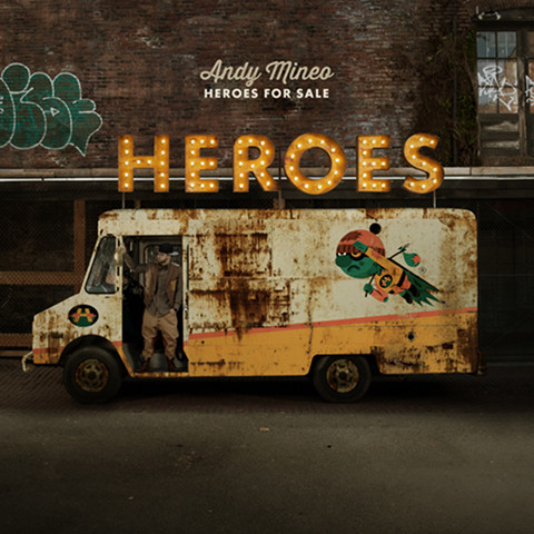 Andy Mineo - Heroes