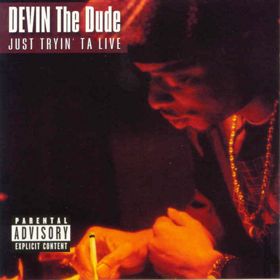 Devin-the-Dude-Just-Tryin-ta-Live