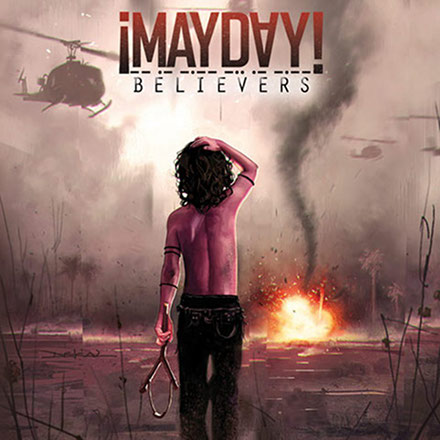¡MAYDAY! - Believers