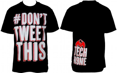 Tech N9ne - Black Don't Tweet This T-Shirt