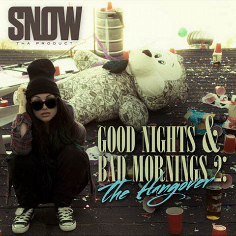 Snow_Tha_Product_Good_Nights_Bad_Mornings_2_The-front-large