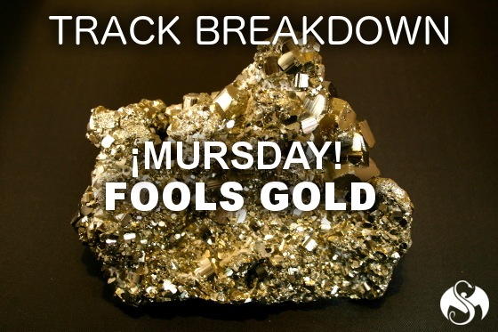 MURSDAY Fools Gold
