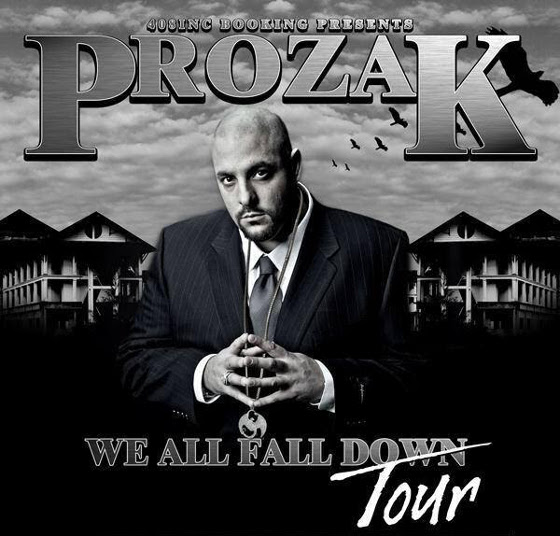 Prozak We All Fall Down Tour