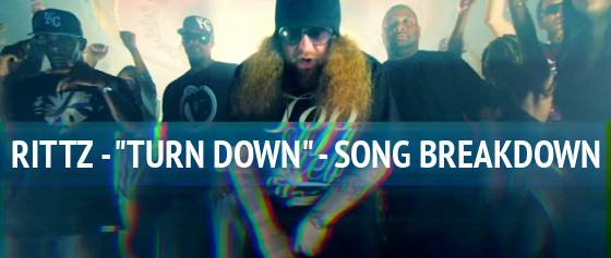 Rittz Turn Down Song Breakdown