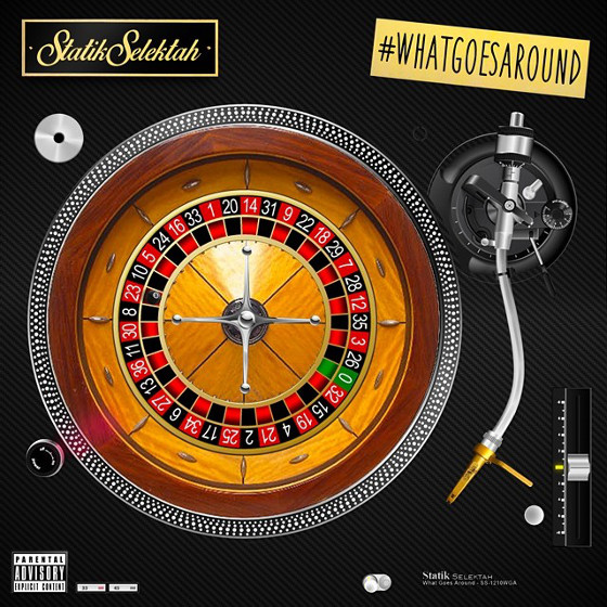 statik-selektah-what-goes-around