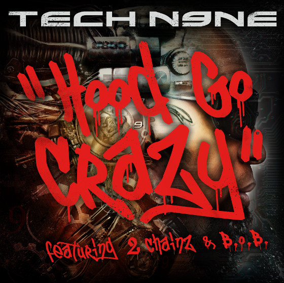 TECHN9NE_SFXDigiSingles_HoodGoCrazy