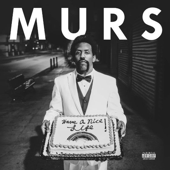 MURS Have A Nice Life blog