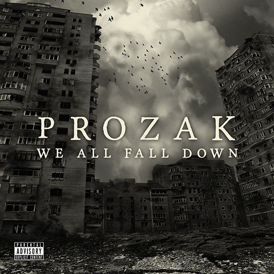 Prozak We All Fall Down