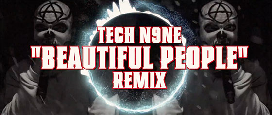 Tech N9ne Beautiful People Remix
