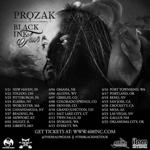 Prozak’s Black Ink Tour TICKETS NOW AVAILABLE!