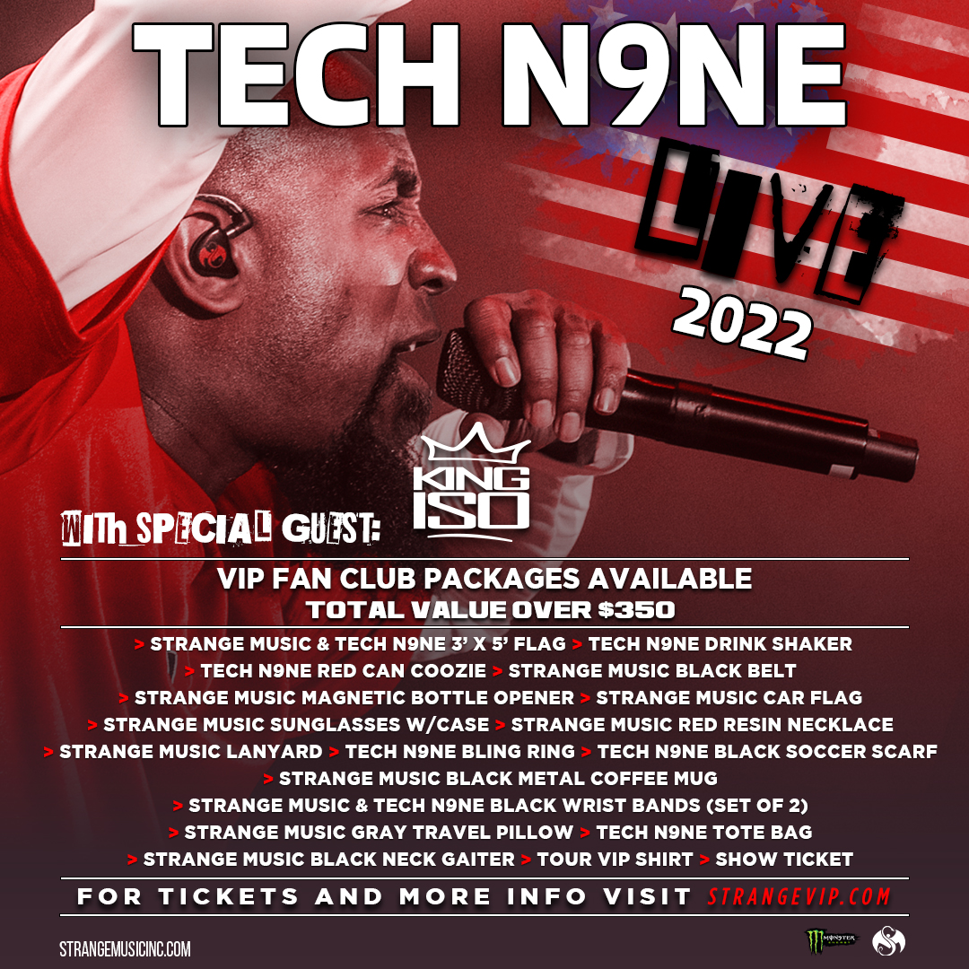 Tech N9ne’s Kicking Off the Live in the USA Tour 2022 with King Iso!!!